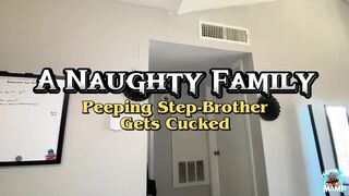 Taboo Family: Peeping Step-brother Gets Cucked by BBC