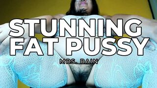 Stunning Obese Pussy