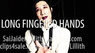 Long Fingered Hands - Teaser - SaiJaidenLillith Solo