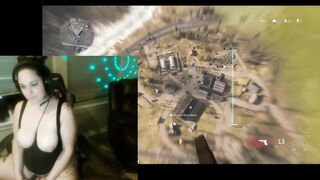 Squirting Gamer Bitch plays Warzone with randoms and touches herself.