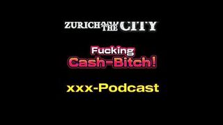How a Fucking Money-Bitch tricked me! – xxx-Podcast