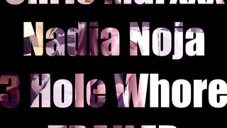 Nadia Noja 3 Hole Slut TRAILER