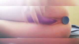 My soaked twat and anal play