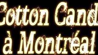 Cotton Candi in Montreal