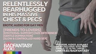 [M4M] Relentlessly Bearhugged & Smothered In His Biggest Chest and Pecs [Gentle Master Bottom Speaker] [Gay ASMR Roleplay] [Size Difference] [Comfort]