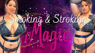 Smokin' & Jerking off Magic