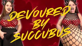 Devoured by Succubus