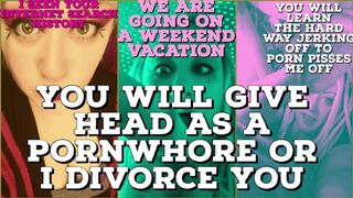 Seen your Search History YOU will be my pornwhore or I divorce you