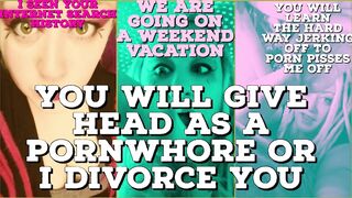 Seen your Search History YOU will be my pornwhore or I divorce you