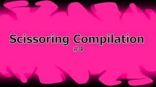 Scissoring Compilation #4