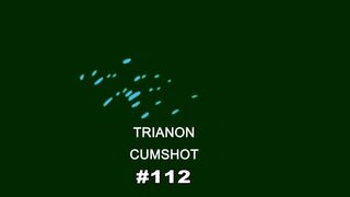 Trianon jizz flow #112