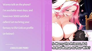 I Know YOU Are Meant To Marry The Princess, But Wouldn't YOU Rather Have A REAL Woman As Your Wife? - Erotic Audio Roleplay