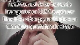 A heterosexual dude from the insurgent bars in Mexico City is convinced to let himself be filmed in a gay movie as a resigned slut inserting a sex-toy into his tight virgin ass
