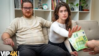 HUNT4K. I had no idea my Girlfriend was such a Floozy and willing to fuck a Stranger for money