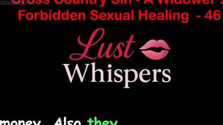 Cross Country Sin: a Widower’s Taboo Sexual Healing Part 46 - English Audio Sex Story