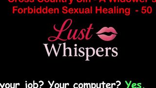 Cross Country Sin: a Widower’s Taboo Sexual Healing Part 50 - English Audio Sex Story
