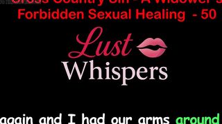 Cross Country Sin: a Widower’s Taboo Sexual Healing Part 50 - English Audio Sex Story
