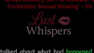 Cross Country Sin a Widower’s Sexual Healing Part 55 - English Audio Sex Story