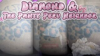 Diamond & the Panty Perv Neighbor