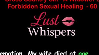 Cross Country Sin a Widower’s Illicit Sexual Healing Part 60 - English Audio Sex Story