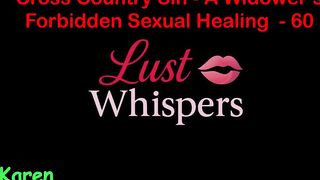 Cross Country Sin a Widower’s Illicit Sexual Healing Part 60 - English Audio Sex Story