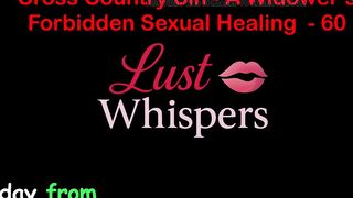 Cross Country Sin a Widower’s Illicit Sexual Healing Part 60 - English Audio Sex Story