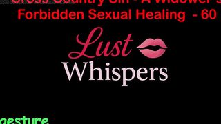 Cross Country Sin a Widower’s Illicit Sexual Healing Part 60 - English Audio Sex Story
