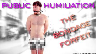 Public humiliation the slavery forfeit