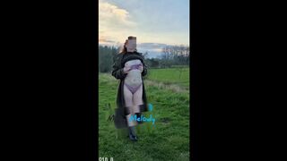 I stood with coat open in the field, purple lingerie out ?