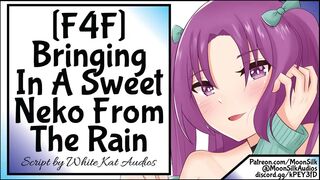 [F4F] [Neko Listener] Bringing In A Enjoyable Neko From The Rain
