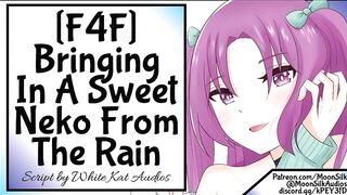 [F4F] [Neko Listener] Bringing In A Enjoyable Neko From The Rain