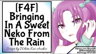 [F4F] [Neko Listener] Bringing In A Enjoyable Neko From The Rain