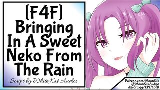 [F4F] [Neko Listener] Bringing In A Enjoyable Neko From The Rain