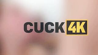 CUCK4K. I'll Be Gentle with Your Wife's Snatch