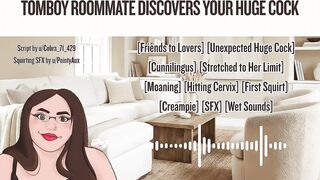 Tomboy Roomie Discovers Your Huge Jock (audio)