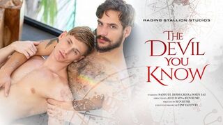 The Devil YOU Know - Hirsute Ass Worship & Bareback Bliss with John & Samuel