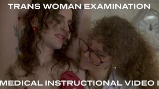 Trans Woman Examination Medical Instructional Clip I