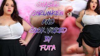 Chaser Shrunken and Dong V*red by Futanari