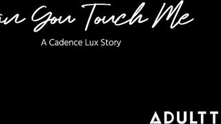ADULT TIME - Cadence Lux Reenacts Her FIRST LESBIAN EXPERIENCE With Mackenzie Mace! PUSSY EATING!
