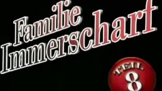 My Horny Family 8 (Germany 1996, Nicole Hauser, Daniella) - Hardcore Mandy