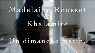 JOI FR – A Sunday morning with Madelaine Rousset and Khalamite