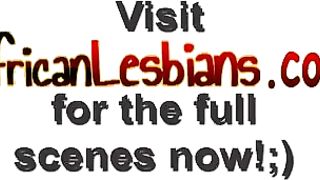 Amateur African lesbos eating shaved pussies