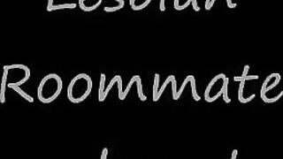 Lesbian Roommate Abused