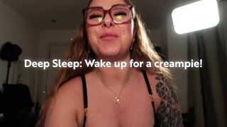 Wake up for a Creampie