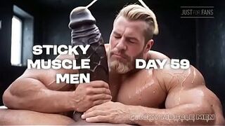 Sticky Muscle Males Day 59 Preview, AI-Generated Muscle Lads, Big Knobs, Big Cum Loads