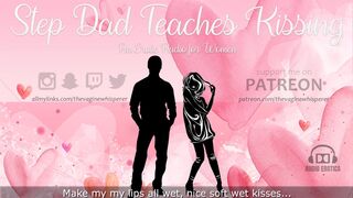 Step Dad Teaches Step Daughter How to Kiss (Erotic Audio for Honeys)