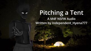 Pitching a Tent - A M4F NSFW Audio Written by Independent_Hyena777