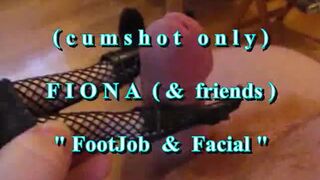 B.B.B. preview: Fiona (&friends) Footjob & Facial (cumshot merely)