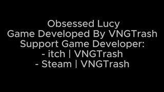 Obsessed Lucy (part 09) by Vngtrash - Slutty Girlfriend Got Creampied