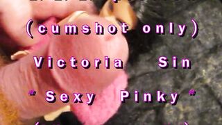 BBB preview: Victoria Sin "Hawt Pinky"(cum solely) AVI noSloMo